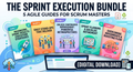 Digital Sprint Execution Bundle for Agile Scrum Masters with 5 essential guides for flawless sprints and team coaching