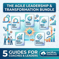 The Agile Leadership & Transformation Bundle | 5 Guides for Coaches & Leaders (Digital Download)