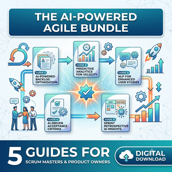 AI-Powered Agile Bundle digital download featuring 5 guides for Scrum Masters and Product Owners on AI-assisted agile practices